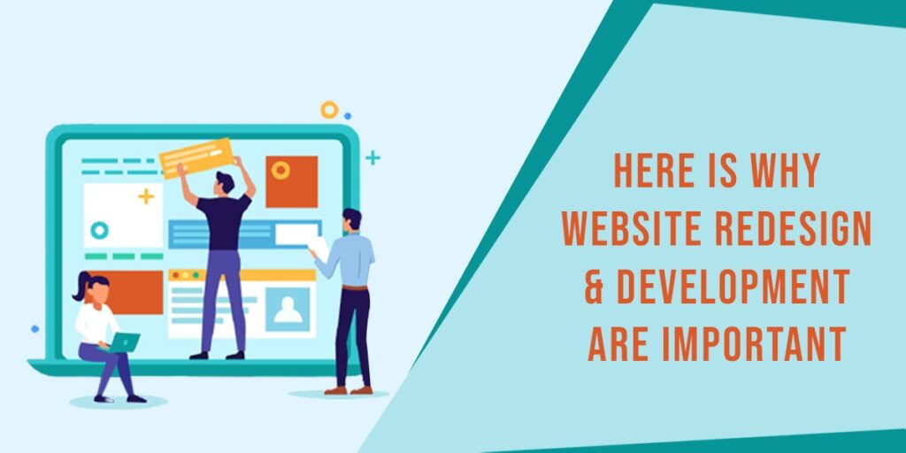 Here is Why Website Redesign and Development Are Important | Digital ...